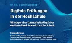 Titelbild des Whitepapers Digitale Prüfungen in der Hochschule, September 2021, Community Working Group D/A/CH.