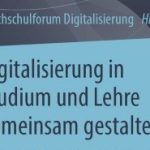 Buchcover: Digitalisierung in Studium und Lehre gemeinsam gestalten, herausgegeben vom Hochschulforum Digitalisierung.