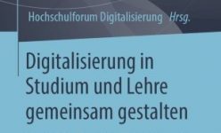 Buchcover: Digitalisierung in Studium und Lehre gemeinsam gestalten, herausgegeben vom Hochschulforum Digitalisierung.