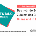 „Plakat zu 'Let's Talk: Campus', einem hybriden Event zur Zukunft des Campus am 20. Oktober 2022, online und in Berlin.“