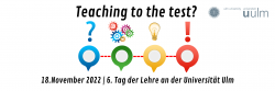 Textgrafik mit Fragezeichen, Zahnrädern, Glühbirne, Ausrufezeichen. Veranstaltung: 6. Tag der Lehre, 18. November 2022, Universität Ulm.