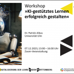 Workshop-Ankündigung: »KI-gestütztes Lernen erfolgreich gestalten« (07.12.2023, Patrick Albus, online)