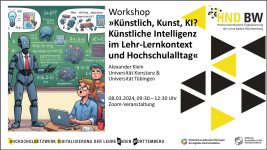 Ankündigung: KI-Weiterbildung: »Künstlich, Kunst, KI? Künstliche Intelligenz im Lehr-Lernkontext und Hochschulalltag« (Alexander Klein, 08.03.2024, online)