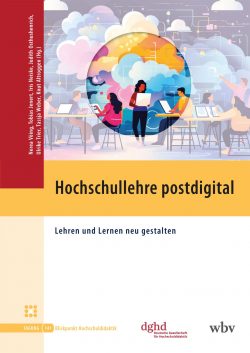 Buchcover: Hochschullehre postdigital - Lehre und Lernen neu gestalten. Menschen arbeiten mit Laptops, bunte Weltkugel im Hintergrund.