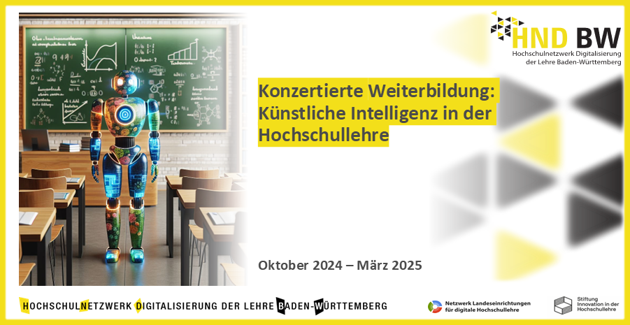 Roboter in Klassenzimmer vor Tafel. Text: Konzertierte Weiterbildung: Künstliche Intelligenz in der Hochschullehre, Okt 2024-März 2025.