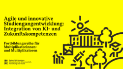 Textgrafik zu Studiengangentwicklung: Integration von KI, Zukunftskompetenzen; Fortbildung für Multiplikatoren.
